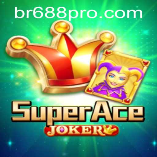 Explore the Exciting World of SuperAceJoker with BR688